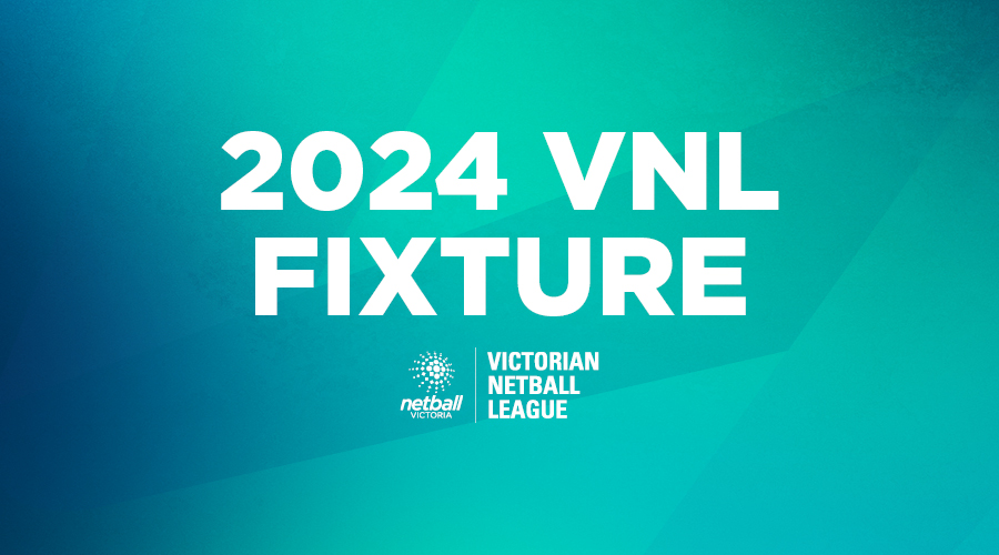 2024 VNL fixture revealed Netball VIC